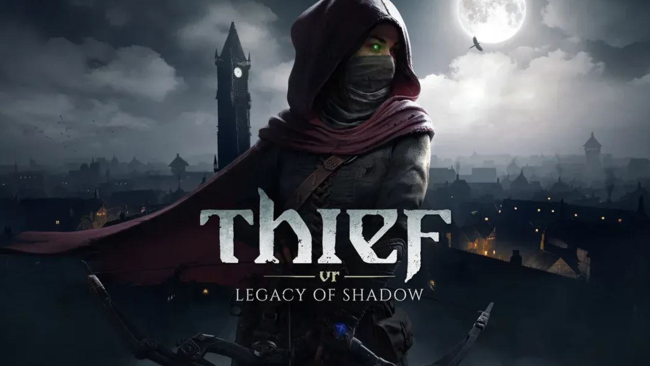 Thief VR: Legacy of Shadow